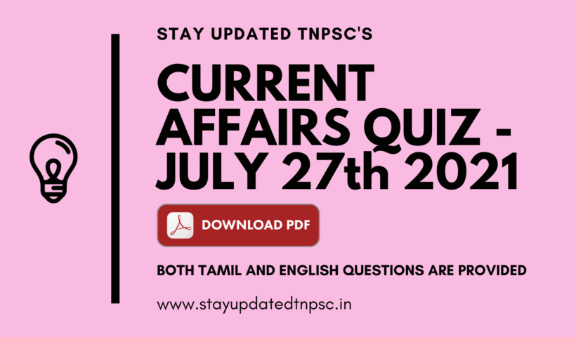 TNPSC DAILY CURRENT AFFAIRS: 27 JUNE 2021