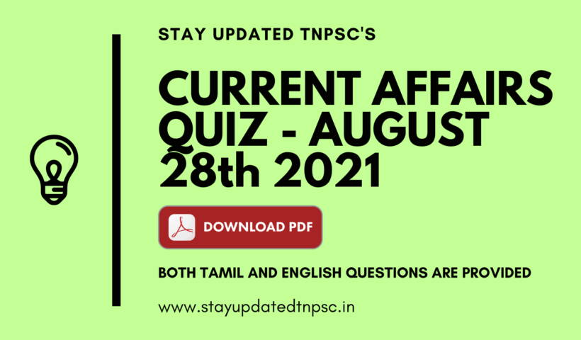 TNPSC DAILY CURRENT AFFAIRS: 28 AUGUST 2021