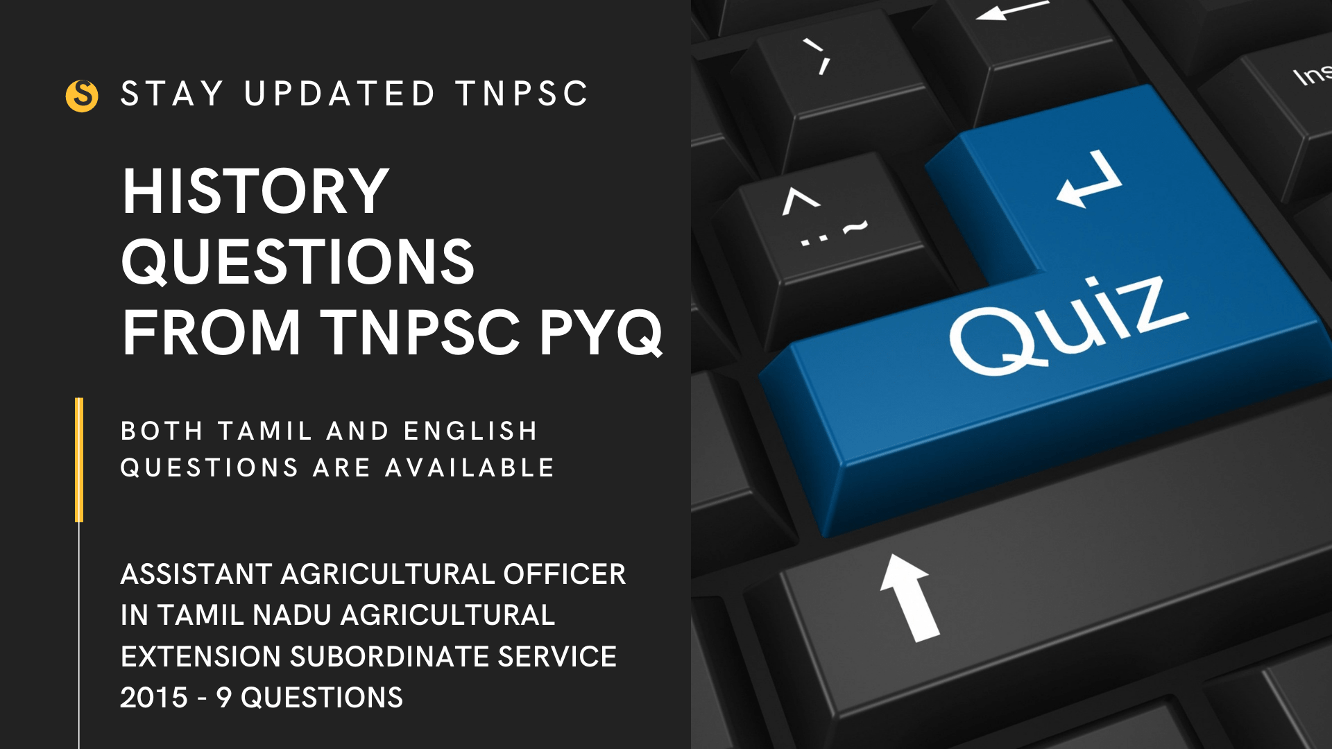 HISTORY QUESTIONS FROM TNPSC PREVIOUS YEAR QUESTION PAPER IN BOTH TAMIL AND ENGLISH ASSISTANT AGRICULTURAL OFFICER IN TAMIL NADU AGRICULTURAL EXTENSION SUBORDINATE SERVICE 2015