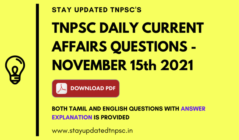 TNPSC Daily Current Affairs : 15th November 2021