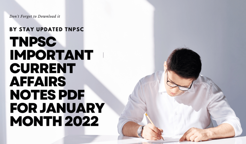 January 2022 TNPSC Daily Current Affairs