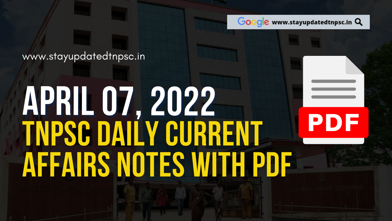 7th April 2022 Current Affairs
