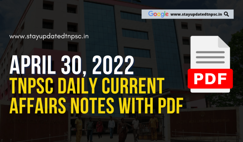 30th April 2022 Current Affairs