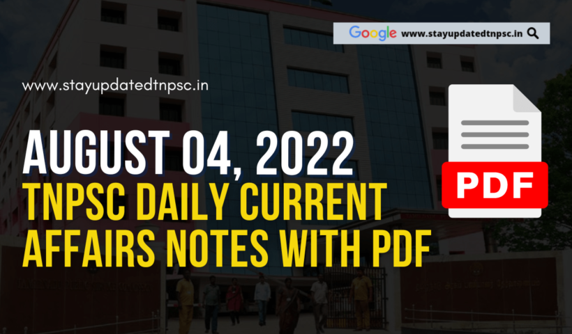 4th August 2022 Current Affairs